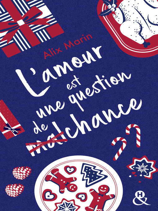 Title details for L'amour est une question de (mal)chance by Alix Marin - Available